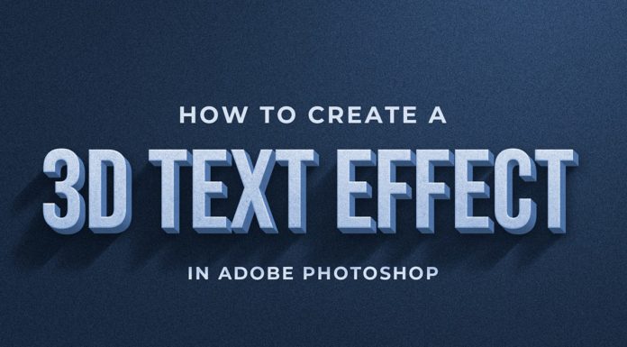 How to Create 3D Text in Photoshop—A Step-by-Step Guide