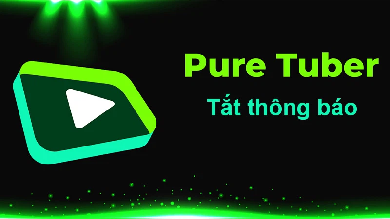 How to Stop Annoying Push Notifications on Pure Tuber