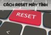 The Easiest Way to Reset a Computer – Unbelievable Benefits with Minimal Effort