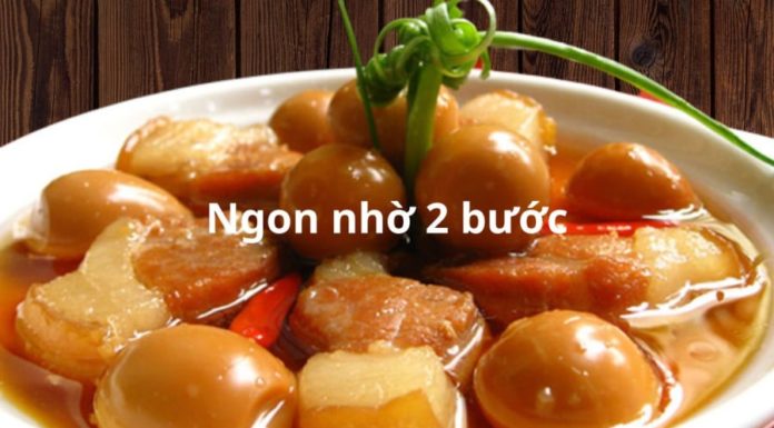 Fail-proof recipe for tender meat and fragrant eggs in Vietnamese braised pork with eggs