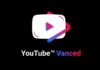 What is Youtube Vanced? Updated installation guide for Youtube Vanced