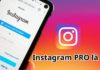 Simple and Detailed Guide to Download and Use Instagram Pro on Android Phone