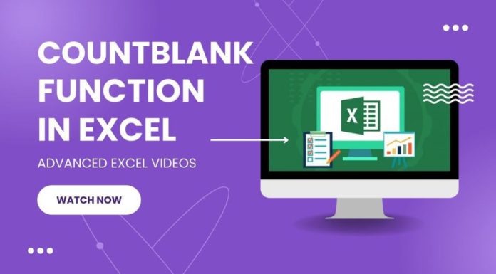 What is the COUNTBLANK function? Applications and effective uses of the COUNTBLANK function
