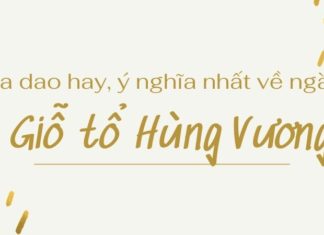 Top 18 Poems and Folk Songs About Hung Vuong Ancestors’ Day