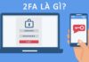 What is 2FA? Understanding 2FA Authentication to Secure Your Online Accounts.