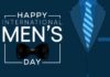 What is International Men’s Day? History and Significance.