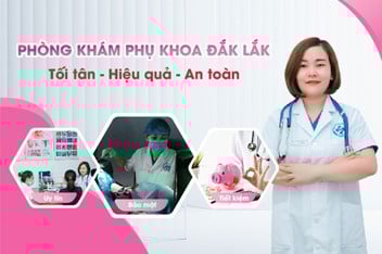 Dak Lak Gynecology Clinic – Comprehensive Gynecological Care