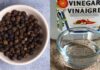 The Magic of White Vinegar and Peppercorns: A Simple Solution to 3 Common Household Problems.
